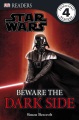 Star wars, beware the dark side