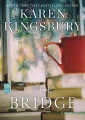 The bridge : a novel