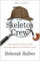 The skeleton crew : how amateur sleuths are solvin...