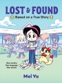 Lost & found : based on a true story