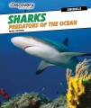 Sharks : predators of the ocean Sharks : predators of the ocean