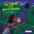 The legend of the spirit serpent