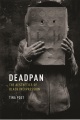 Deadpan : the aesthetics of Black inexpression