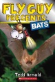 Fly Guy presents : bats Fly Guy presents : bats