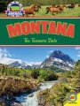 Montana : the Treasure State Montana : the Treasure State