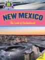 New Mexico : the Land of Enchantment New Mexico : the Land of Enchantment