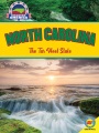 North Carolina : the Tar Heel State North Carolina : the Tar Heel State