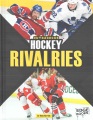 Outrageous hockey rivalries