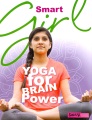 Smart girl : yoga for brain power