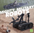 Mighty military robots Mighty military robots