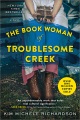 The book woman of Troublesome Creek :[book group in a bag] a novel