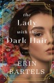 The Lady with the Dark Hair [electronic resource]