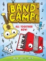 Band camp! [1], All together now!