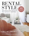 Rental style : the ultimate guide to decorating yo...