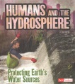Humans and the hydrosphere : protecting Earth's water sources