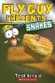 Fly guy presents : snakes Fly guy presents : snakes