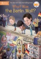 What was the Berlin Wall? What was the Berlin Wall?