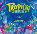 Tropical Terry Tropical Terry