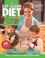 The eat-clean diet for family & kids simple strategies for lasting health & fitness