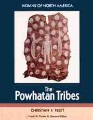The Powhatan tribes The Powhatan tribes