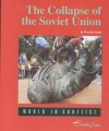 The collapse of the Soviet Union The collapse of the Soviet Union