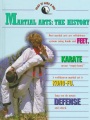 Martial arts - the history Martial arts - the history
