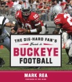 The die-hard fan's guide to Buckeye football