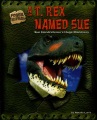 A T. rex named Sue : Sue Hendrickson's huge discovery A T. rex named Sue : Sue Hendrickson's huge discovery