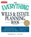 The everything wills & estate planning book : professional advice to safeguard your assets and provide security for your family