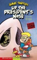 Up the president's nose