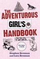 The adventurous girl's handbook : for ages 9 to 99