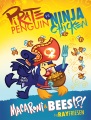 Pirate Penguin vs Ninja Chicken. BK 3, Macaroni & bees!