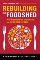 Rebuilding the foodshed : how to create local, sus...