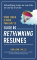 What color is your parachute? guide to rethinking resumes : write a winning resume and cover letter and land your dream job