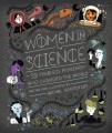 Women in science : 50 fearless pioneers who changed the world
