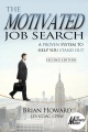 The motivated job search : a proven system to help you stand out
