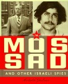 Spies around the world : the Mossad and other Israeli spies Spies around the world : the Mossad and other Israeli spies