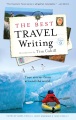 The best travel writing true stories from around the world.