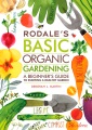 Rodale's basic organic gardening : a beginner's gu...