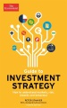 Guide to investment strategy : how to understand markets, risk, rewards, and behaviour