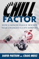 Chill factor : how a minor-league hockey team chan...