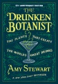 The drunken botanist : the plants that create the ...