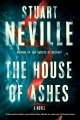 The house of ashes : a novel
