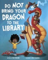 Do not bring your dragon to the library Do not bring your dragon to the library