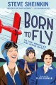 Born to fly : the first women's air race across America