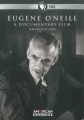 Eugene O'Neill a documentary film