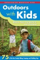 Outdoors with kids Maine, New Hampshire, and Vermont : 75 of the best family hiking, camping, and paddling trips