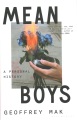Mean boys : a personal history