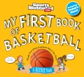 My first book of basketball / A Rookie Book