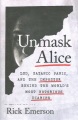 Unmask Alice : LSD, satanic panic, and the imposte...